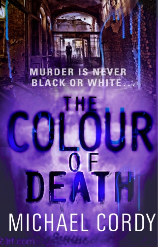 Book cover of The Colour of Death by Michael Cordy