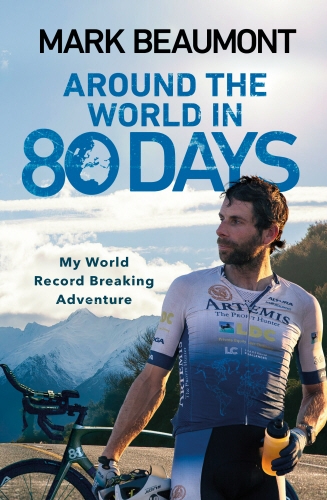 Book cover of Around the World in 80 Days by Mark Beaumont