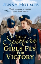 Book cover of The Spitfire Girls Fly for Victory by Jenny Holmes