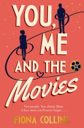 Book cover of You, Me and the Movies by Fiona Collins