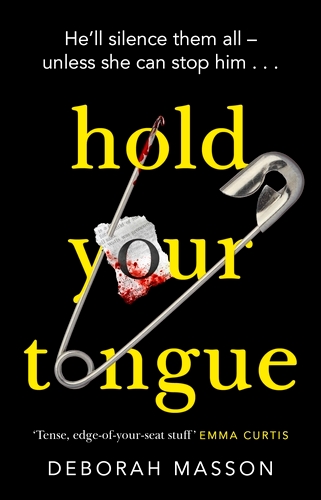 Book cover of Hold Your Tongue by Deborah Masson