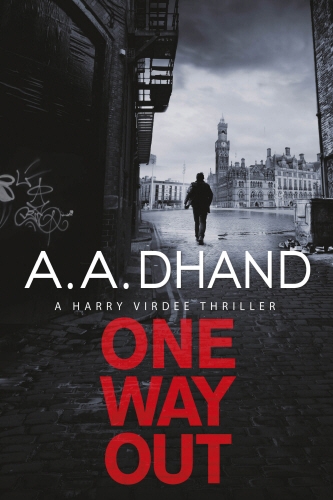 Book cover of One Way Out by A. A. Dhand