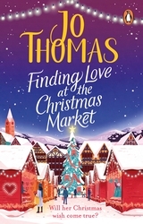 Book cover of Finding Love at the Christmas Market by Jo Thomas