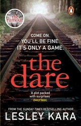 Book cover of The Dare by Lesley Kara