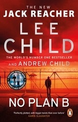 Book cover of No Plan B by Lee Child, Andrew Child