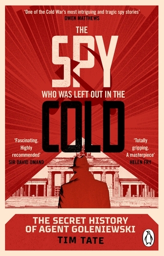 Book cover of The Spy who was left out in the Cold by Tim Tate