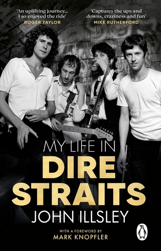 Book cover of My Life in Dire Straits by John Illsley