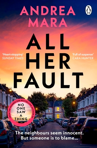 Book cover of All Her Fault by Andrea Mara