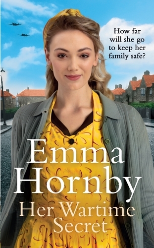 Book cover of Her Wartime Secret by Emma Hornby