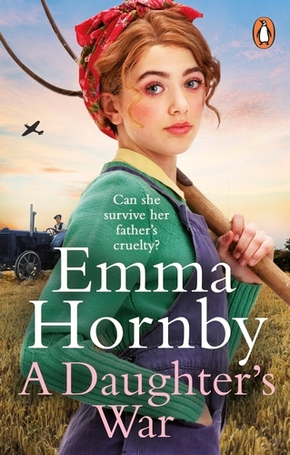 Book cover of #2 - A Daughter’s War by Emma Hornby
