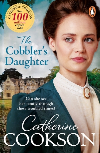 Book cover of The Cobbler's Daughter by Catherine Cookson