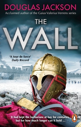 Book cover of The Wall by Douglas Jackson
