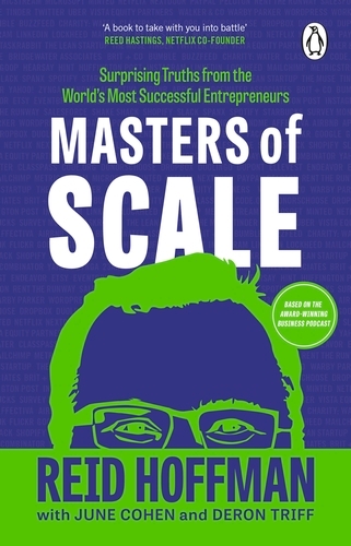 Book cover of Masters of Scale by Reid Hoffman, June Cohen, Deron Triff