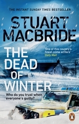 Book cover of The Dead of Winter by Stuart MacBride
