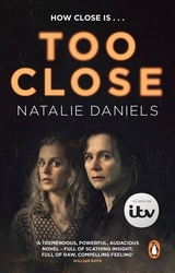 Book cover of Too Close by Natalie Daniels
