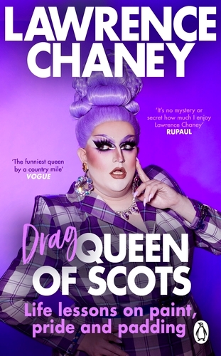 Book cover of (Drag) Queen of Scots by Lawrence Chaney