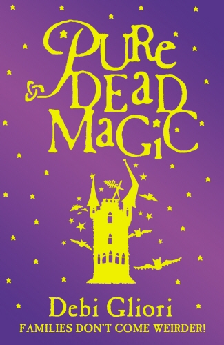 Book cover of Pure Dead Magic by Debi Gliori