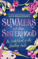 Book cover of Summers of the Sisterhood: The Sisterhood of the Travelling Pants by Ann Brashares