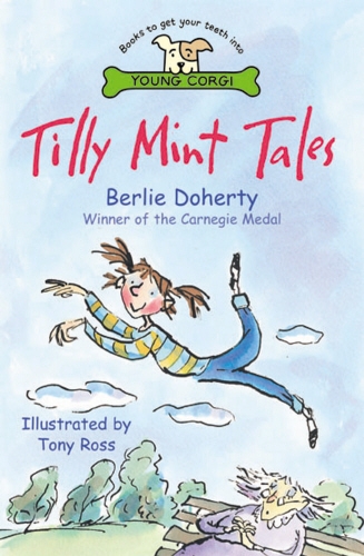 Book cover of Tilly Mint Tales by Berlie Doherty
