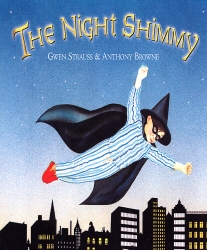 Book cover of The Night Shimmy by Anthony Browne