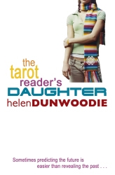 Book cover of The Tarot Reader's Daughter by Helen Dunwoodie
