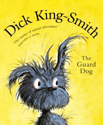Book cover of The Guard Dog by Dick King-Smith