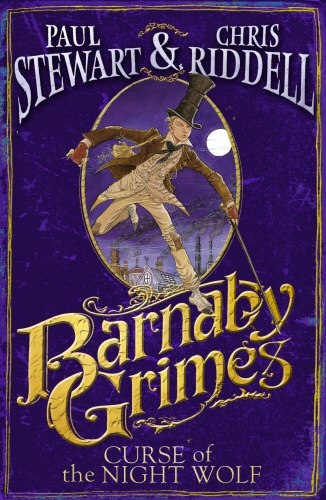 Book cover of #1 - Barnaby Grimes: Curse of the Night Wolf by Paul Stewart, Chris Riddell