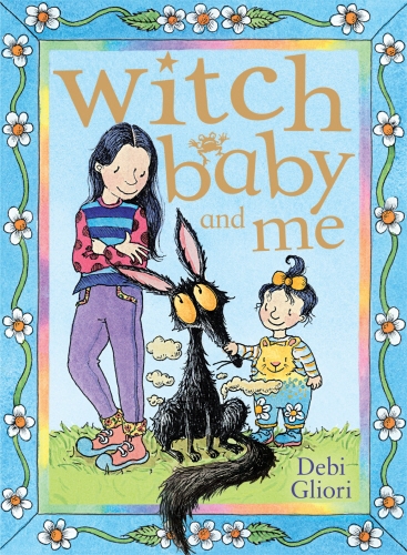 Book cover of Witch Baby and Me by Debi Gliori