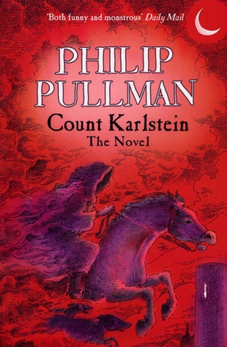 Book cover of Count Karlstein - The Novel by Philip Pullman