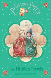 Book cover of Princess Poppy: The Hidden Jewels by Janey Louise Jones