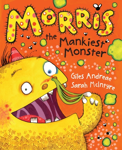 Book cover of Morris the Mankiest Monster by Giles Andreae