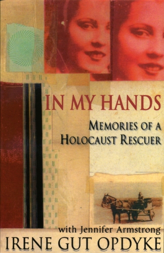 Book cover of In My Hands by Irene Gut Opdyke, Jennifer Armstrong