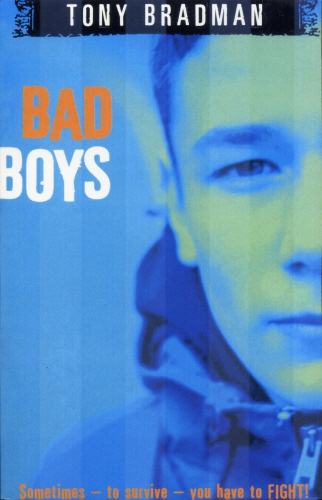 Book cover of Bad Boys by Tony Bradman