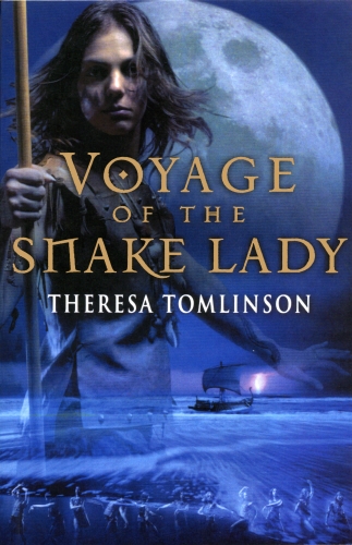 Book cover of Voyage Of The Snake Lady by Theresa Tomlinson