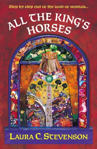 Book cover of All The King's Horses by Laura C Stevenson