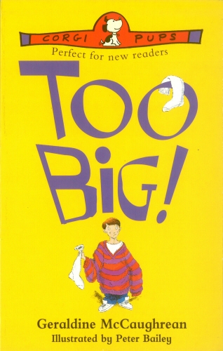 Book cover of Too Big! by Geraldine McCaughrean