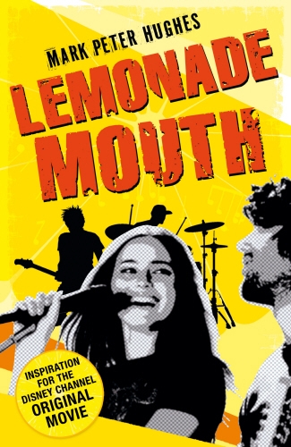 Book cover of Lemonade Mouth by Mark Peter Hughes