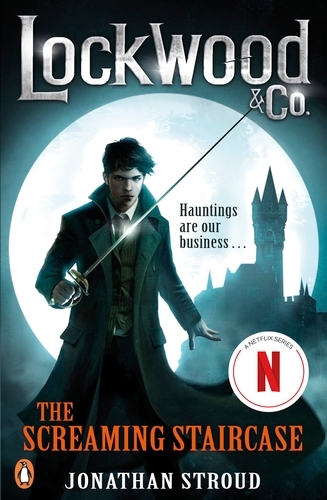 Book cover of #1 - Lockwood & Co: The Screaming Staircase by Jonathan Stroud
