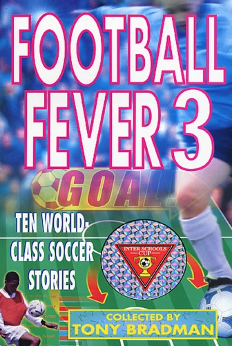 Book cover of Football Fever 3 by Tony Bradman