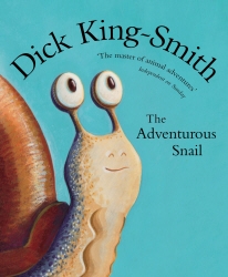 Book cover of The Adventurous Snail by Dick King-Smith