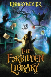 Book cover of The Forbidden Library by Django Wexler