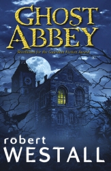 Book cover of Ghost Abbey by Robert Westall