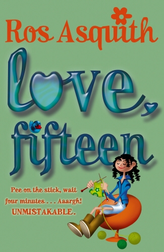 Book cover of Love, Fifteen by Ros Asquith