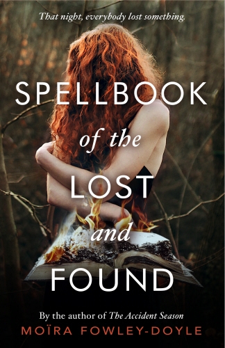 Book cover of Spellbook of the Lost and Found by Moira Fowley-Doyle