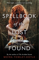 Book cover of Spellbook of the Lost and Found by Moira Fowley-Doyle