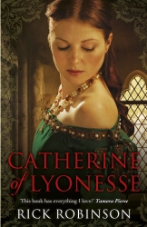 Book cover of Catherine of Lyonesse by Rick Robinson