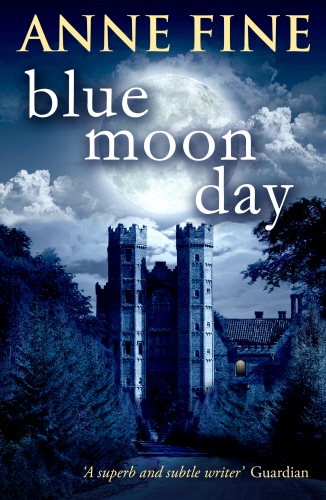 Book cover of Blue Moon Day by Anne Fine
