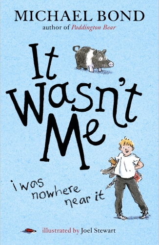 Book cover of It Wasn't Me! by Michael Bond