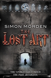 Book cover of The Lost Art by Simon Morden