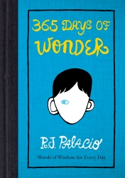 Book cover of 365 Days of Wonder by R J Palacio